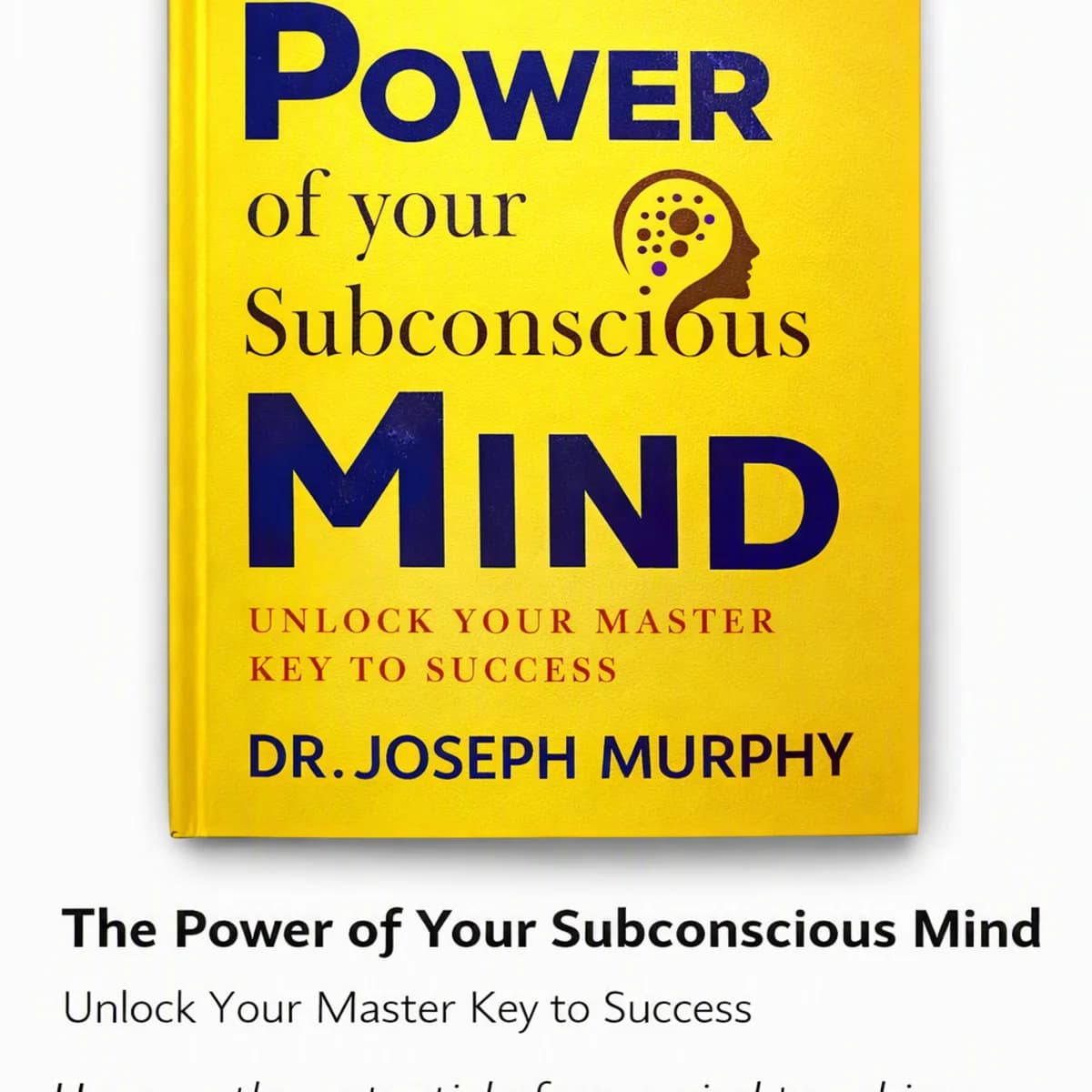 The Power of Your Subconscious Mind
